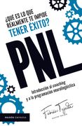 Qué es lo que Realmente te Impide Tener Éxito? PNL