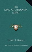 the king of andorra (1899) (en Inglés)