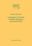 Languages of Ancient Southern Mongolia and North China: A Historical-Comparative Study of the Serbi or Xianbei Branch of the Serbi-Mongolic Language F (en Inglés)