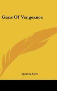 guns of vengeance (en Inglés)