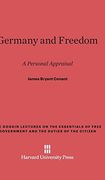 Germany and Freedom (Godkin Lectures on the Essentials of Free Government and The) 