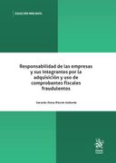 Responsabilidad de las Empresas y sus Integrantes por la Adquisición y uso de Comprobantes Fiscales Fraudulentos (in Spanish)