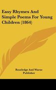 easy rhymes and simple poems for young children (1864) (en Inglés)