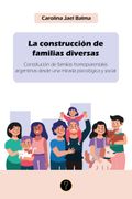 La construcción de familias diversas (in Spanish)