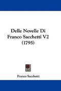 delle novelle di franco sacchetti v2 (1795)