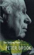 The Shifting Point: Forty Years of Theatrical Exploration, 1946-87 (en Inglés)