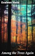 Among the Trees Again