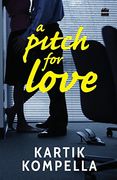 A Pitch for Love (en Inglés)