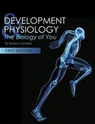Development and Physiology: The Biology of you 