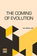 The Coming Of Evolution: The Story Of A Great Revolution In Science (en Inglés)