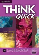 Think. Level 2b. Student'S Book and Workbook Quick b. Per le Scuole Superiori (en Inglés)