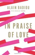 in praise of love