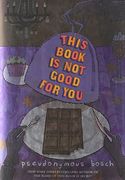 this book is not good for you (en Inglés)