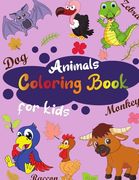 animals coloring book for kids.: cute and fun coloring page of cartoon animals for toddler, kids age 2-6, preschool and kindergarten. (Simple educatio (en Inglés)
