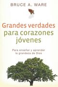 Grandes Verdades Para Corazones Jovenes
