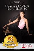 Danza Classica No Under 40 (en Italiano)