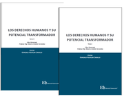 LOS DERECHOS HUMANOS Y SU POTENCIAL TRANSFORMADOR 2 tomos