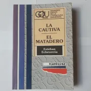 La cautiva - El matadero (in Spanish)
