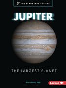 Jupiter: The Largest Planet (en Inglés)