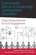 Community Effects of Leadership Development Education: Citizen Empowerment for Civic Engagement (Rural Studies) (en Inglés)