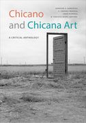 Chicano and Chicana Art: A Critical Anthology (en Inglés)
