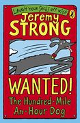 wanted! the hundred-mile-an-hour dog. illustrated by rowan clifford (en Inglés)