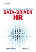 Data-Driven hr: Creating Value With hr Metrics and hr Analytics (en Inglés)