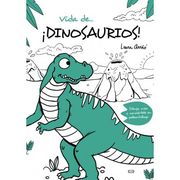 Vida de... ¡dinosaurios!