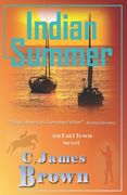 Indian Summer: A Tale of Lust, Murder and Class Division (en Inglés)