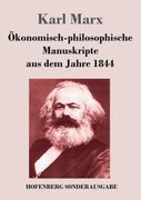 Ökonomisch-Philosophische Manuskripte aus dem Jahre 1844 (en Alemán)