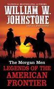 The Morgan Men: Legends of the American Frontier (en Inglés)