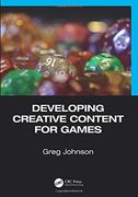 Developing Creative Content for Games 