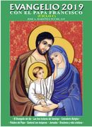 Evangelio 2019: Con el Papa Francisco. Ciclo c