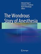 The Wondrous Story of Anesthesia (en Inglés)