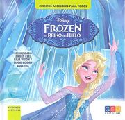 Frozen el Reino del Hielo: Libro Recomendado Tambien Para Baja Vision y Discapacidad Auditiva