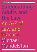 Safeguarding Adults and the Law, Third Edition (en Inglés)