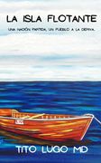 La Isla Flotante