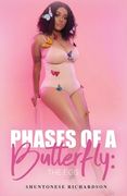 Phases of a Butterfly: The Egg (en Inglés)