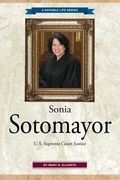 Sonia Sotomayor: U.S. Supreme Court Justice: Volume 2 (A Notable Life)