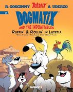 Dogmatix and the Indomitables Vol. 3: Ruffin' & Rollin' in Lutetia (3)
