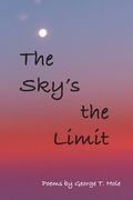 The Sky's the Limit (en Inglés)