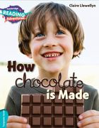 Cambridge Reading Adventures How Chocolate Is Made Turquoise Band (en Inglés)