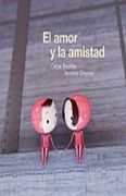 El Amor y la Amistad