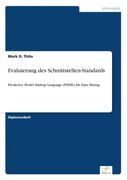 Evaluierung des Schnittstellen-Standards: Predictive Model Markup Language (en Alemán)