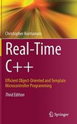 Real-Time C++: Efficient Object-Oriented and Template Microcontroller Programming (en Inglés)