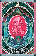 The Widely Unknown Myth of Apple & Dorothy (en Inglés)