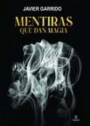 Mentiras que dan Magia