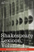 shakespeare lexicon, vol. 1 (en Inglés)