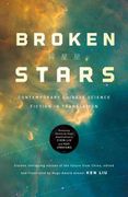 Broken Stars: Contemporary Chinese Science Fiction in Translation (en Inglés)