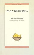 No n'eren deu? (BROMERA/TEATRE)